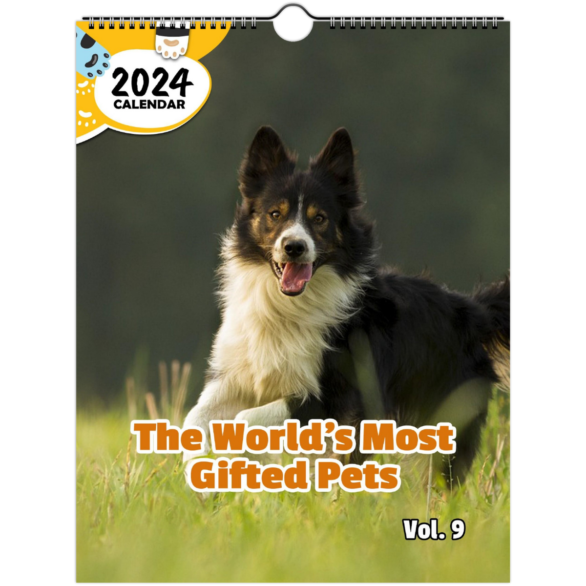 The World's Most Gifted Pets Volume Nine 2024 Wall Calendar (PreOrde