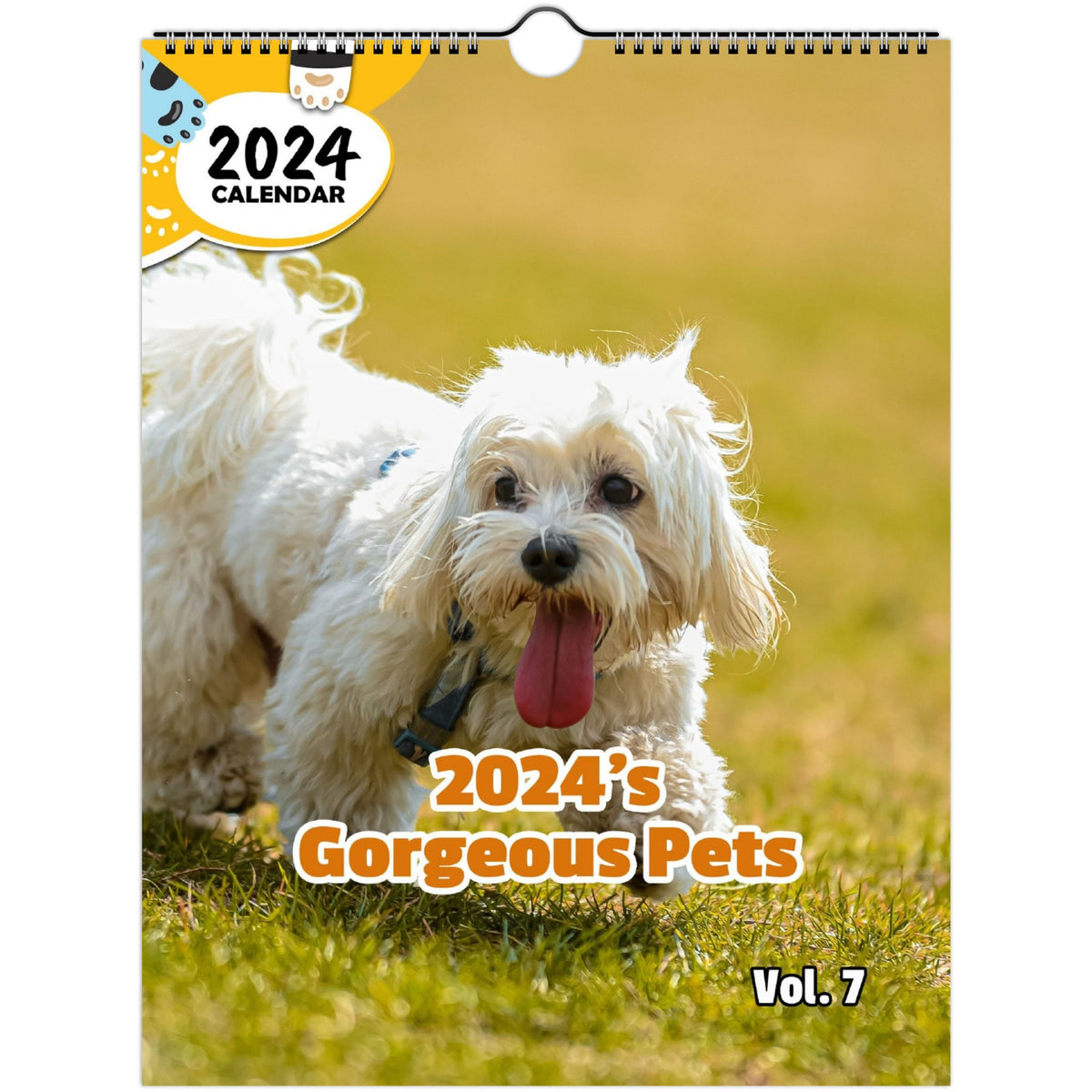 2024's Pets Volume Seven 2024 Wall Calendar (Published
