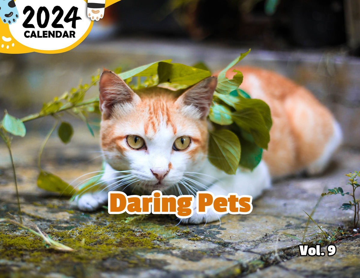 Daring Pets Volume Nine 2024 Wall Calendar (PreOrder) Praise My Pet!