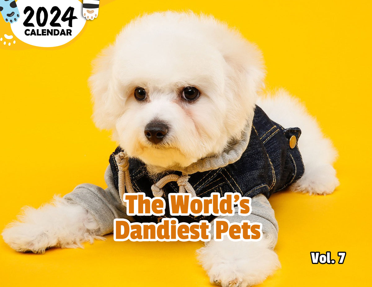 The World's Dandiest Pets Volume Seven 2024 Wall Calendar (PreOrder