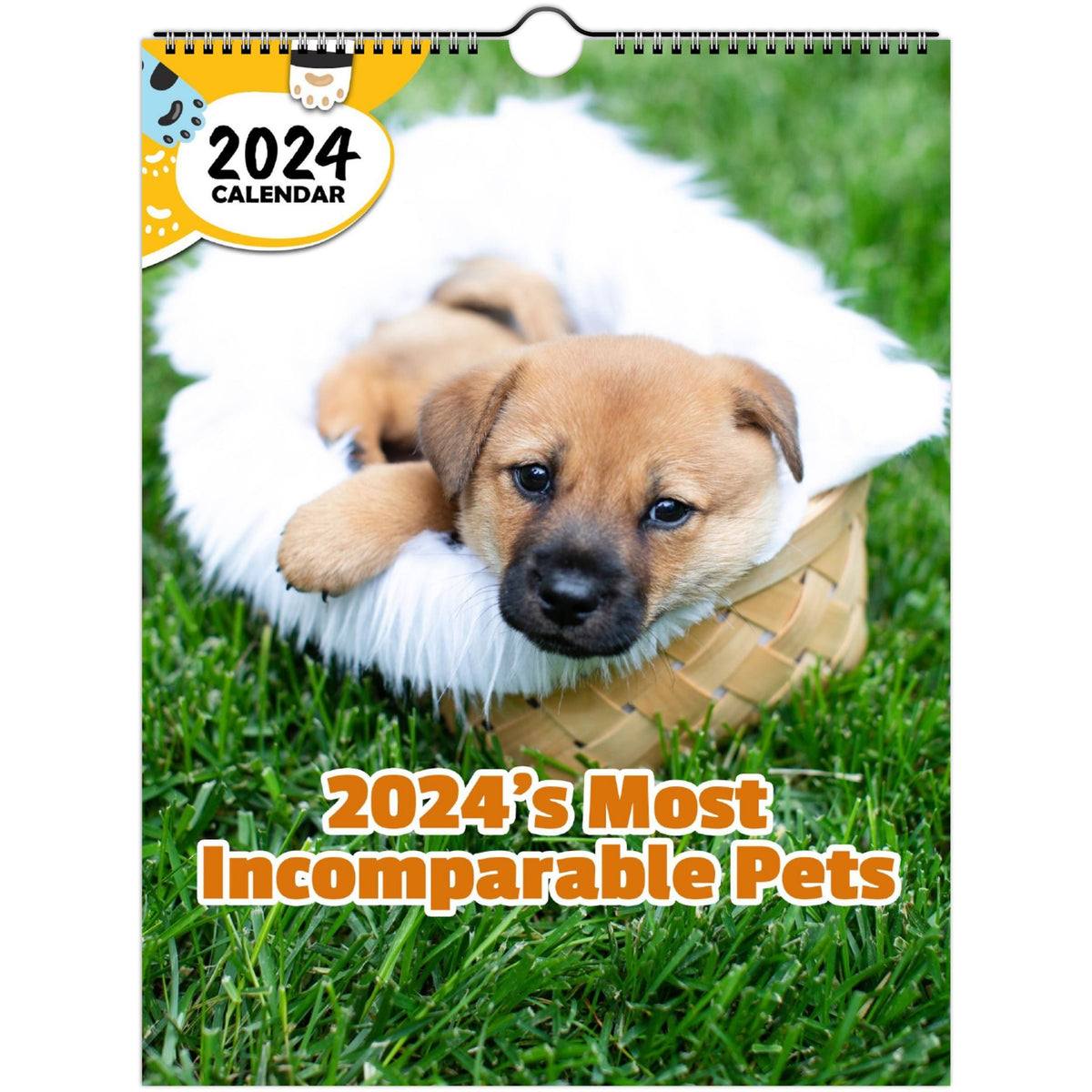 2024's Most Pets 2024 Wall Calendar (Published) Praise My Pet!