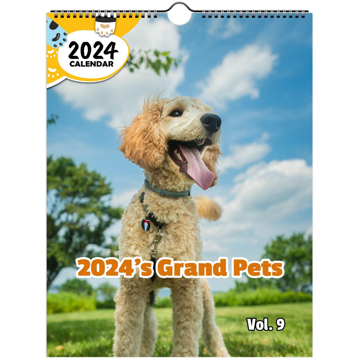 2024's Grand Pets Volume Nine 2024 Wall Calendar (PreOrder) Praise