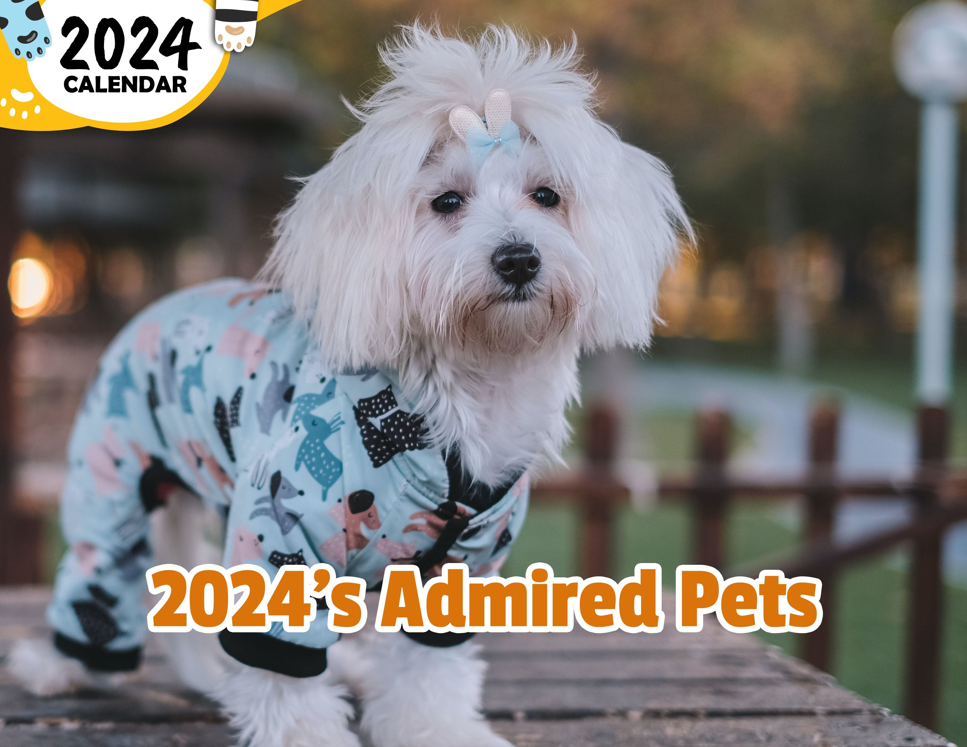 2024's Admired Pets: 2024 Wall Calendar (Published)