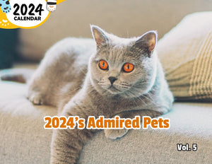 2024's Admired Pets Volume Five: 2024 Wall Calendar (Published)