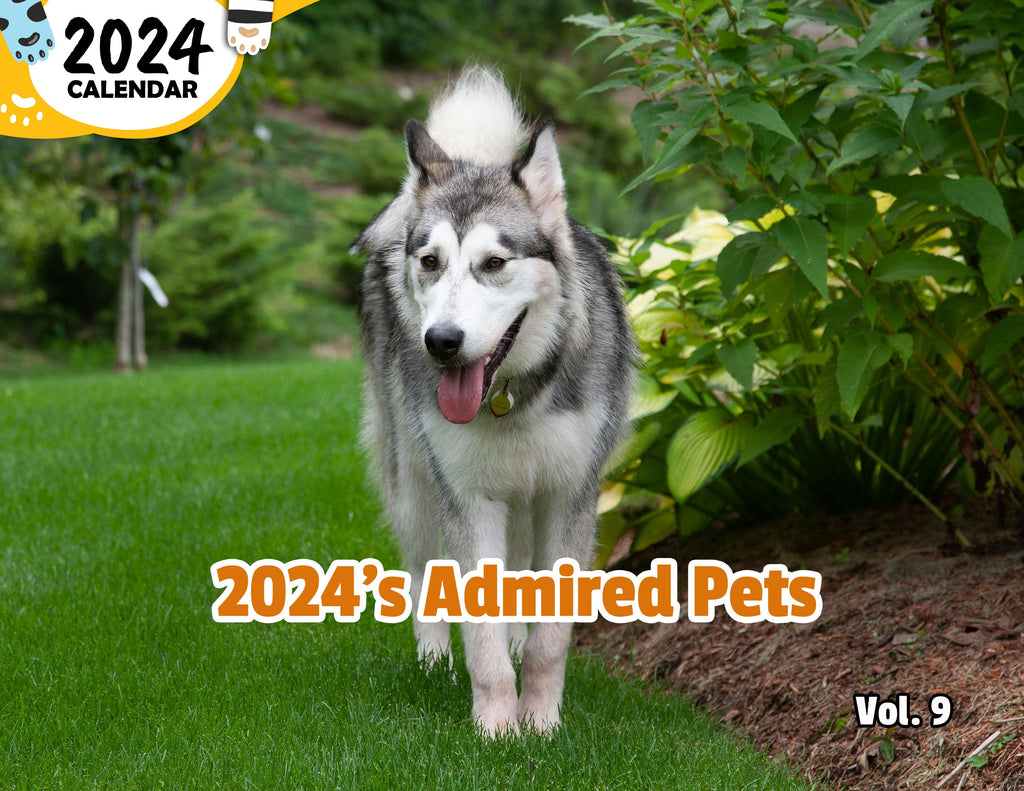 2024's Admired Pets Volume Nine: 2024 Wall Calendar (Published)