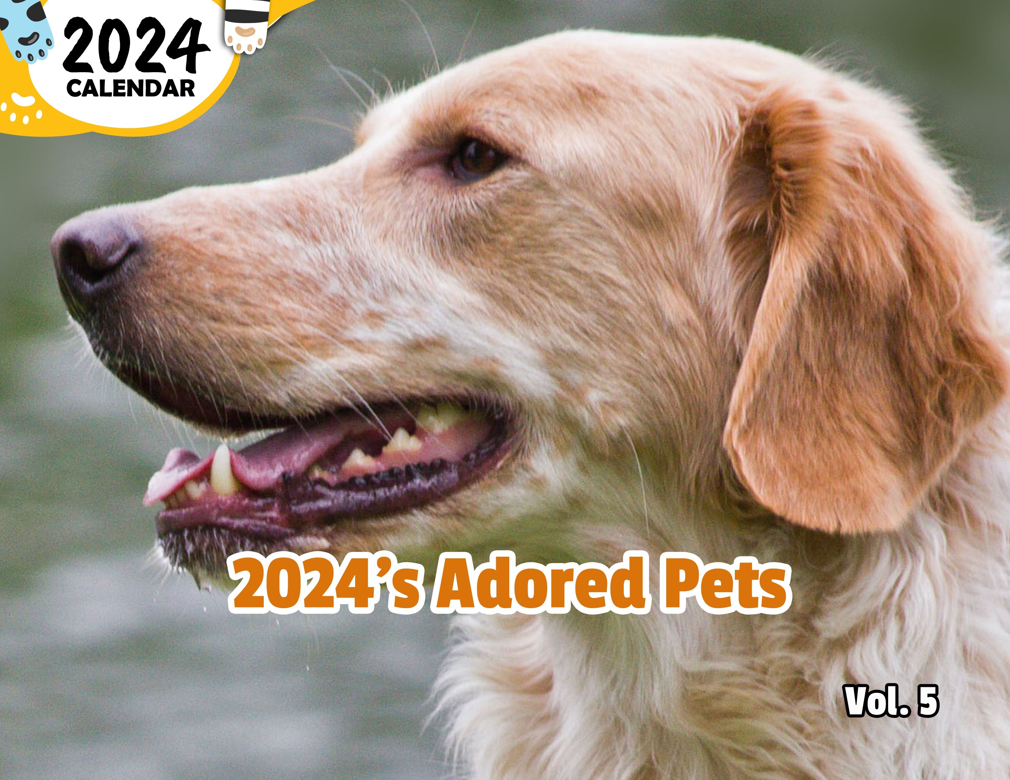 2024's Adored Pets Volume Five: 2024 Wall Calendar (Published)