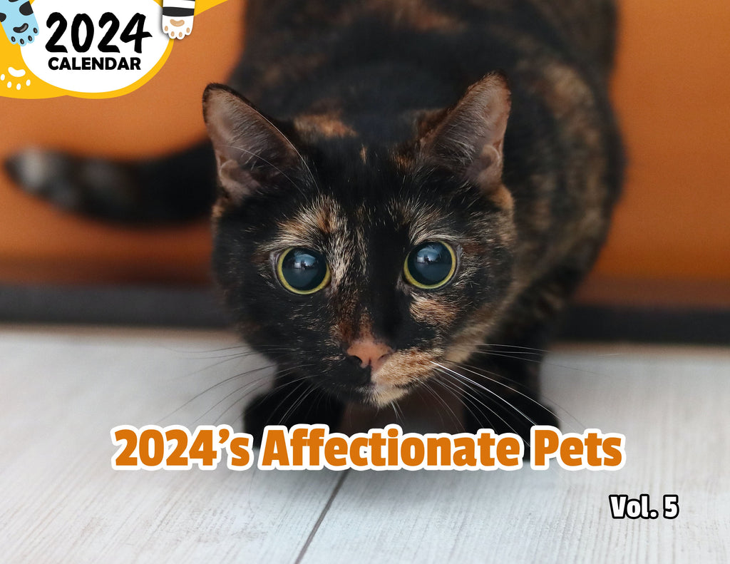 2024's Affectionate Pets Volume Five: 2024 Wall Calendar (Published)