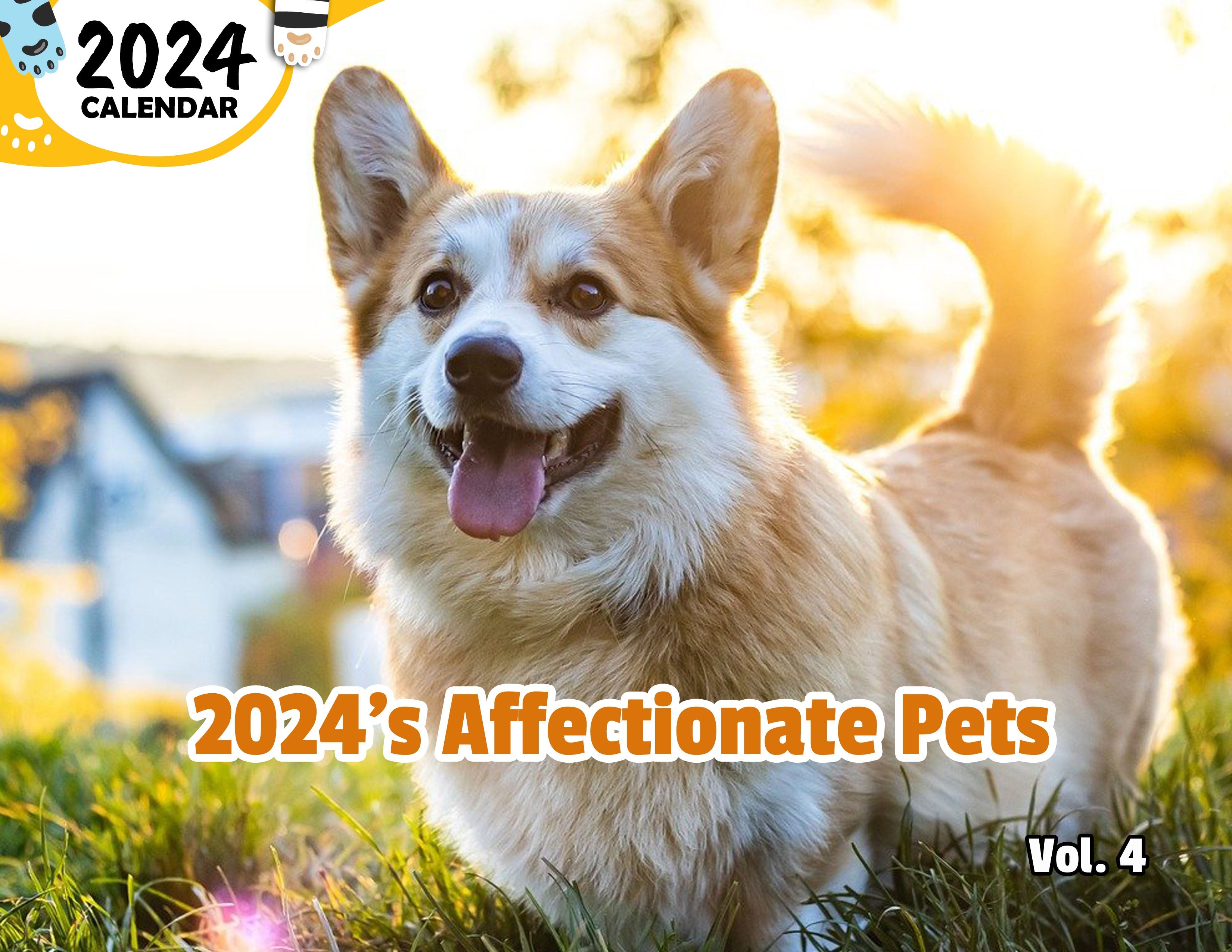 2024's Affectionate Pets Volume Four: 2024 Wall Calendar (Published)