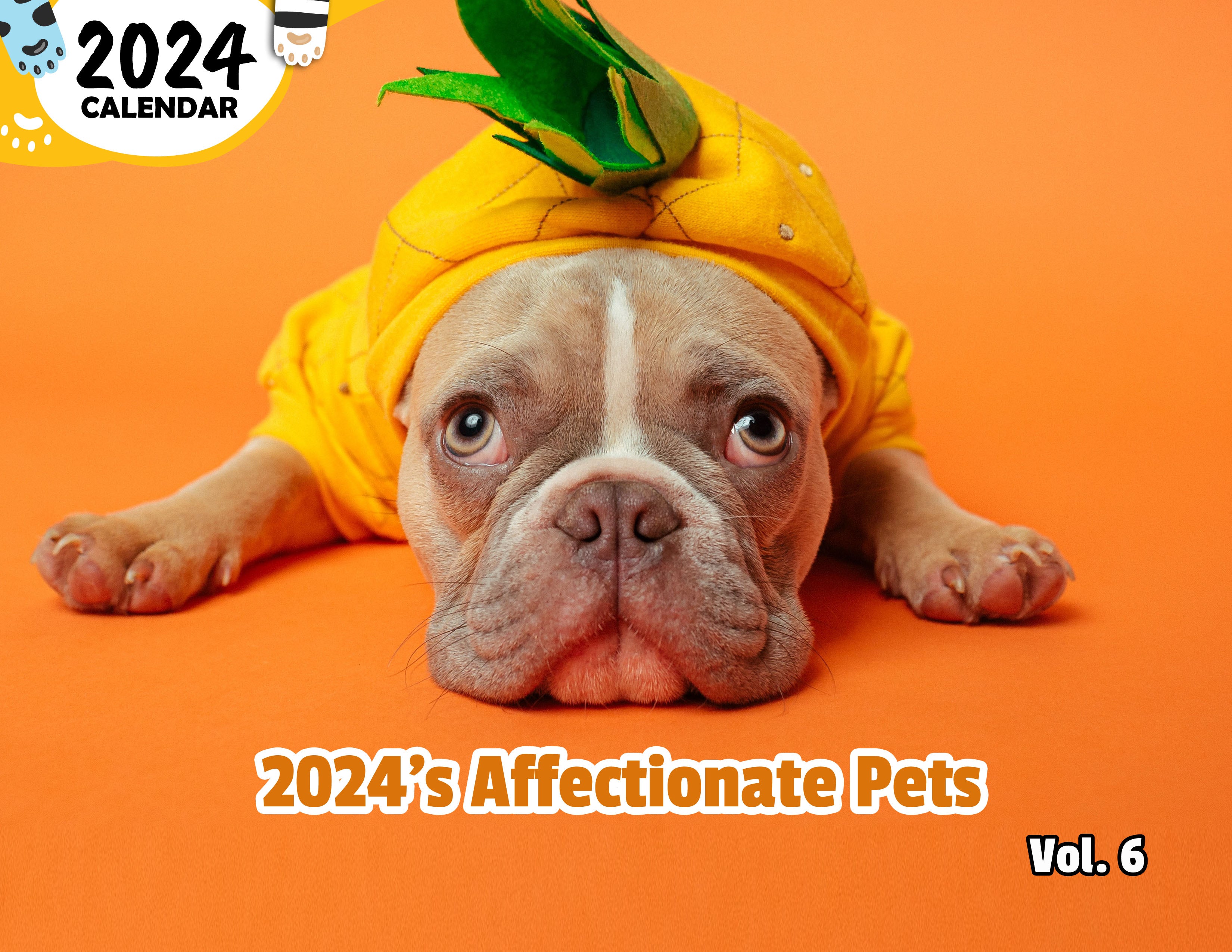 2024's Affectionate Pets Volume Six: 2024 Wall Calendar (Published)