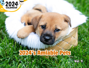 2024's Amiable Pets Volume Nine: 2024 Wall Calendar (Published)