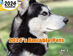 2024's Amiable Pets Volume Two: 2024 Wall Calendar (Published)