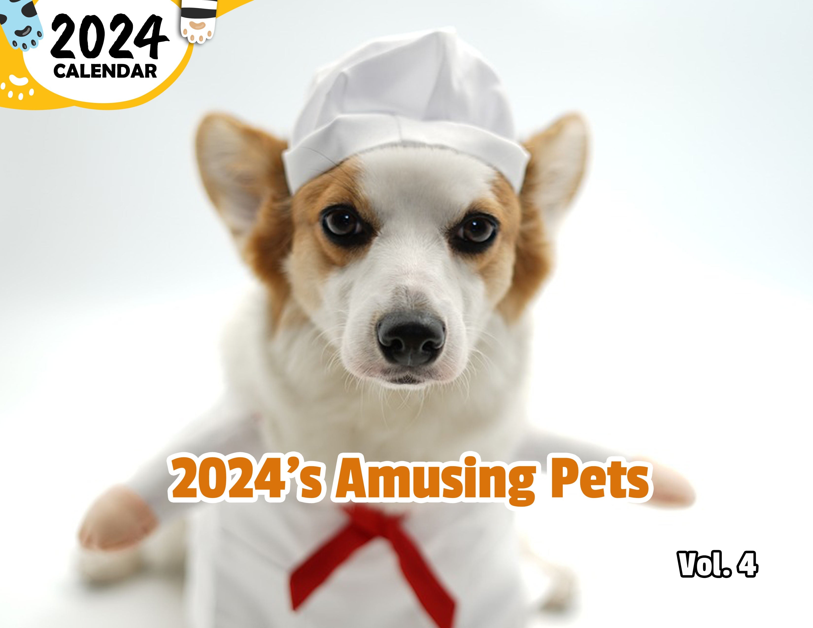 2024's Amusing Pets Volume Four: 2024 Wall Calendar (Published)