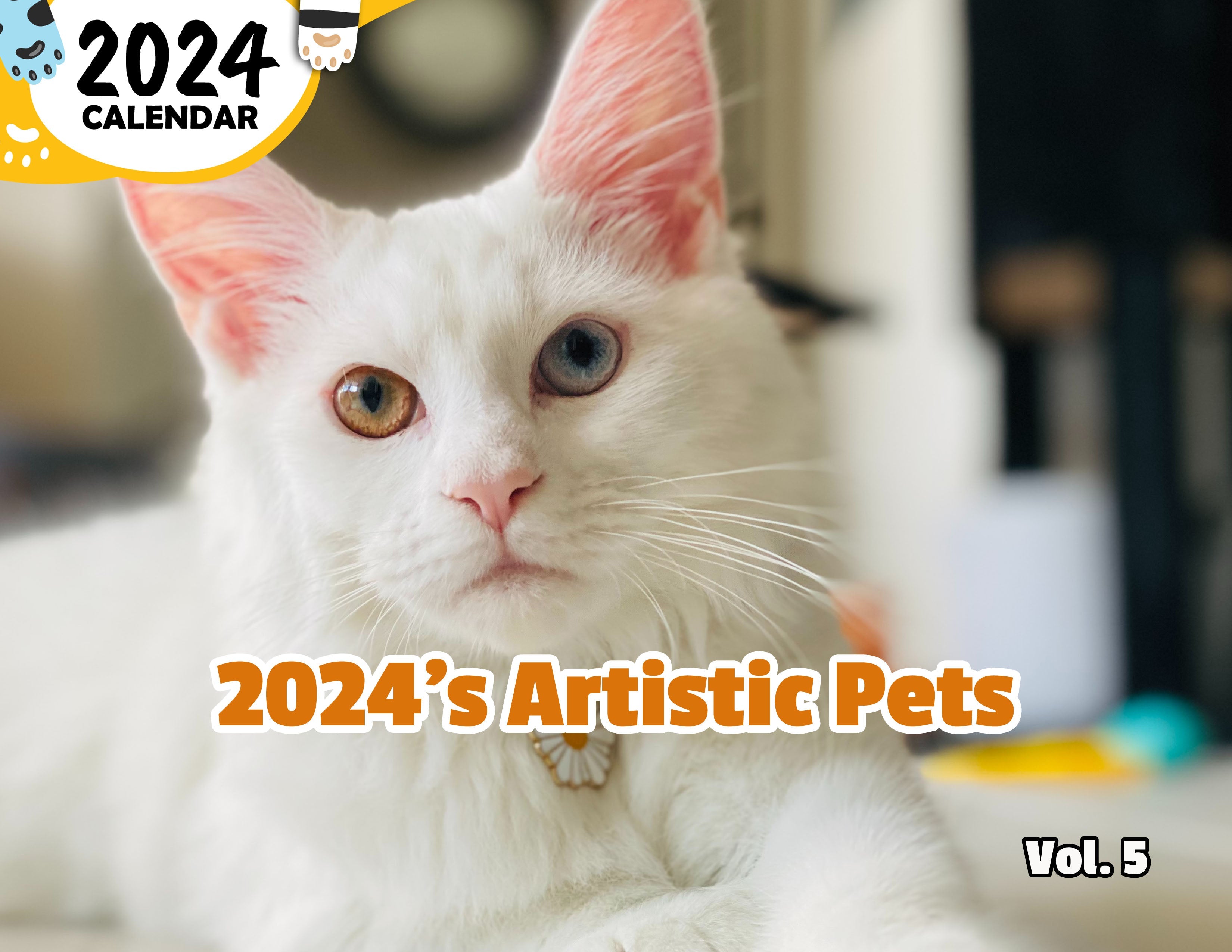 2024's Artistic Pets Volume Five: 2024 Wall Calendar (Published)