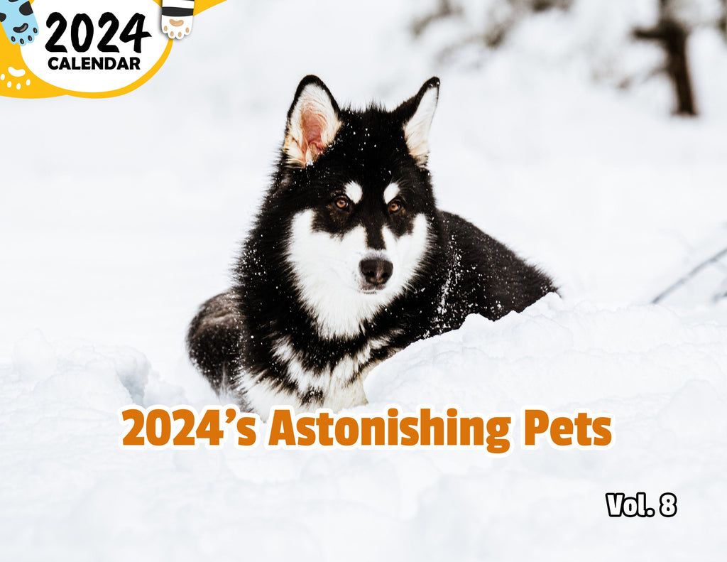 2024's Astonishing Pets Volume Eight: 2024 Wall Calendar (Published)