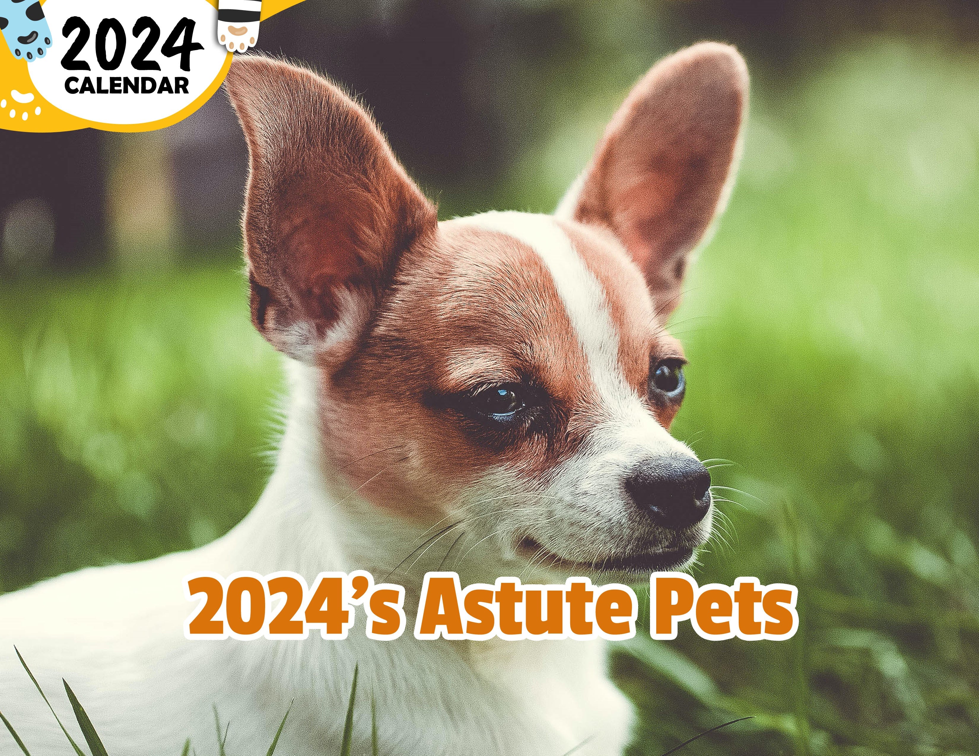 2024's Astute Pets: 2024 Wall Calendar (Published)