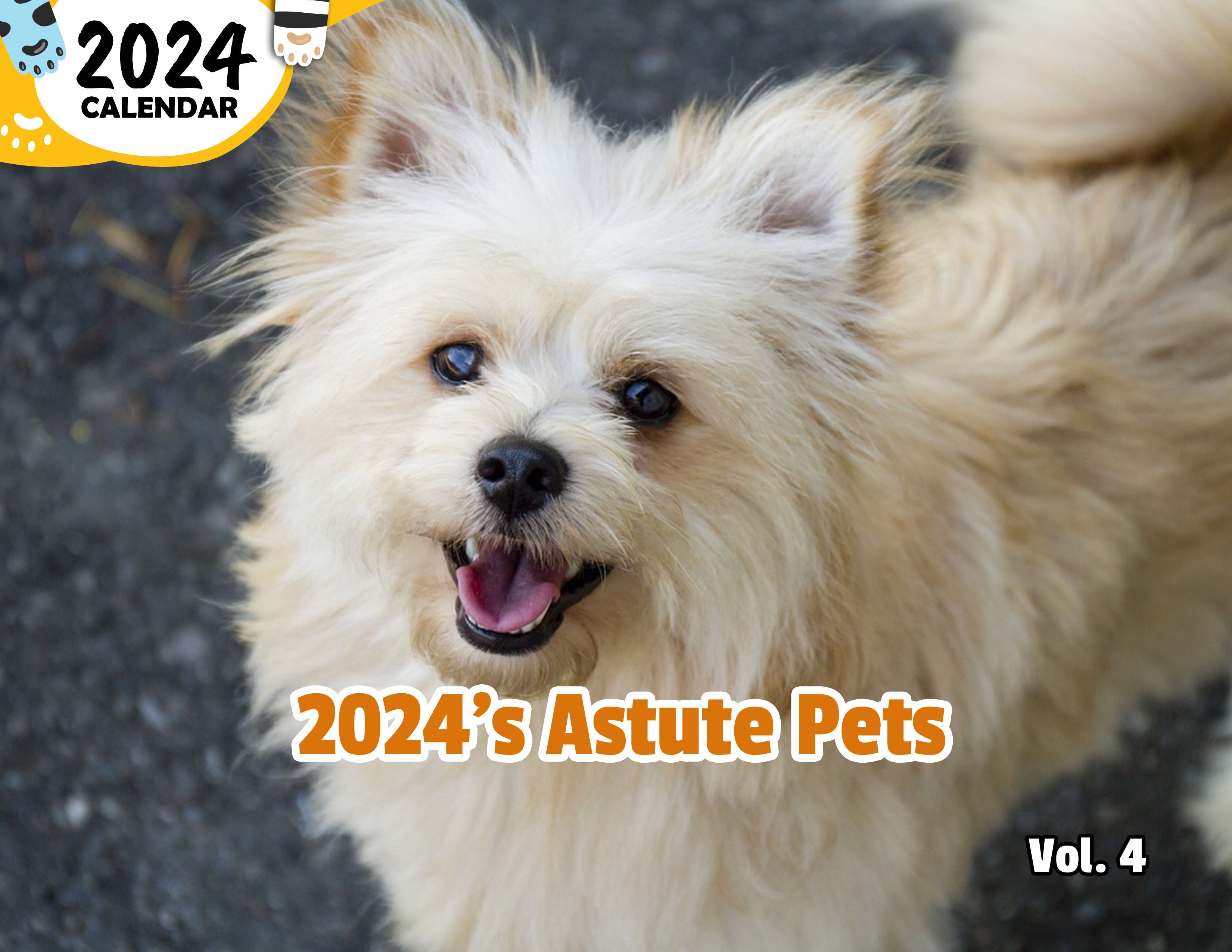 2024's Astute Pets Volume Four: 2024 Wall Calendar (Published)