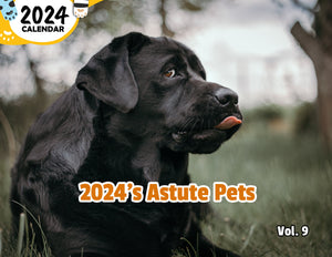 2024's Astute Pets Volume Nine: 2024 Wall Calendar (Published)