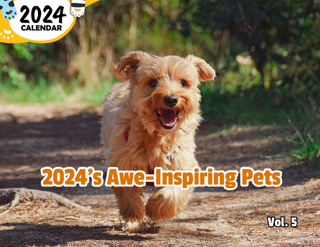 2024's Awe-Inspiring Pets Volume Five: 2024 Wall Calendar (Published)