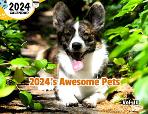 2024's Awesome Pets Volume Ten: 2024 Wall Calendar (Published)