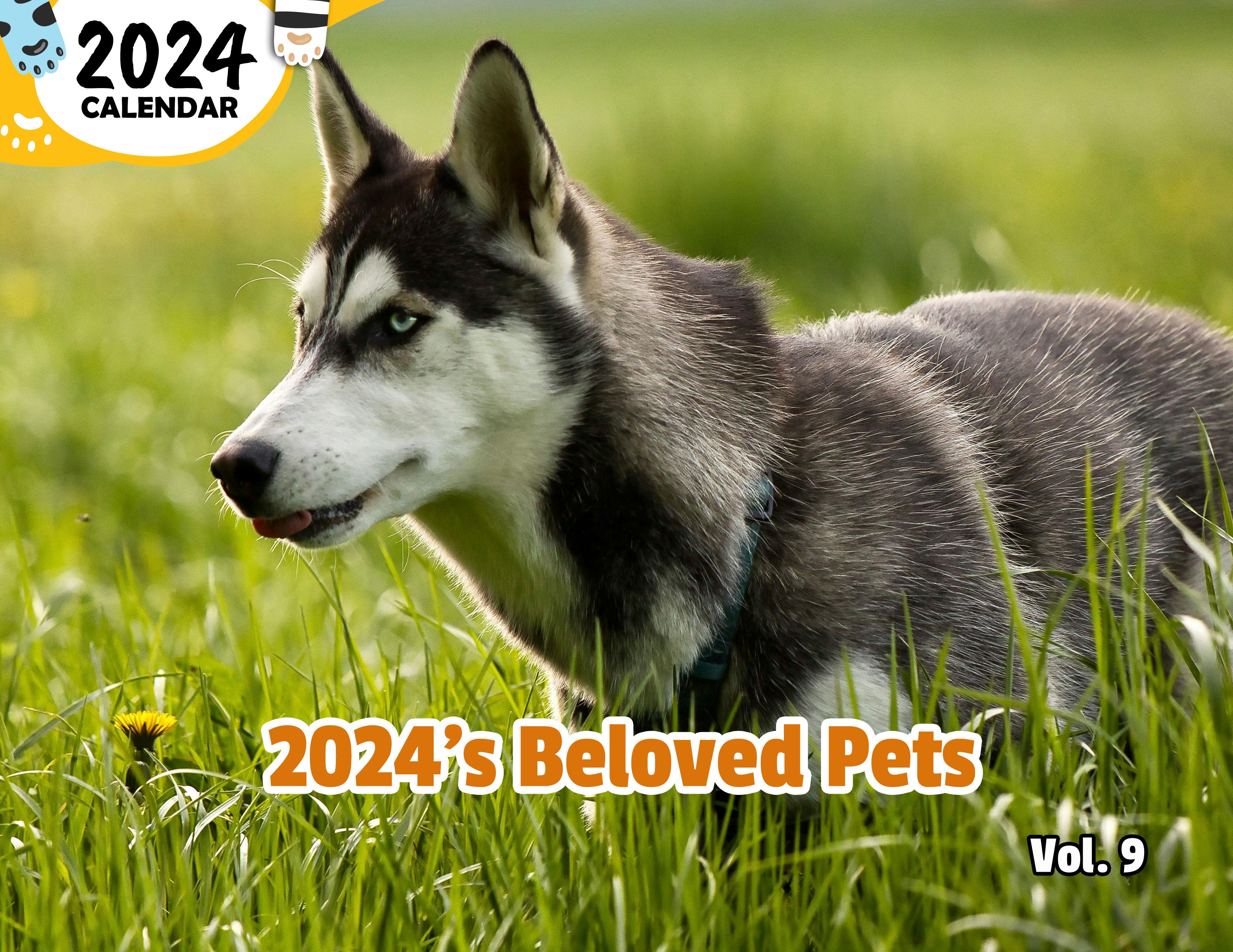 2024's Beloved Pets Volume Nine: 2024 Wall Calendar (Published)