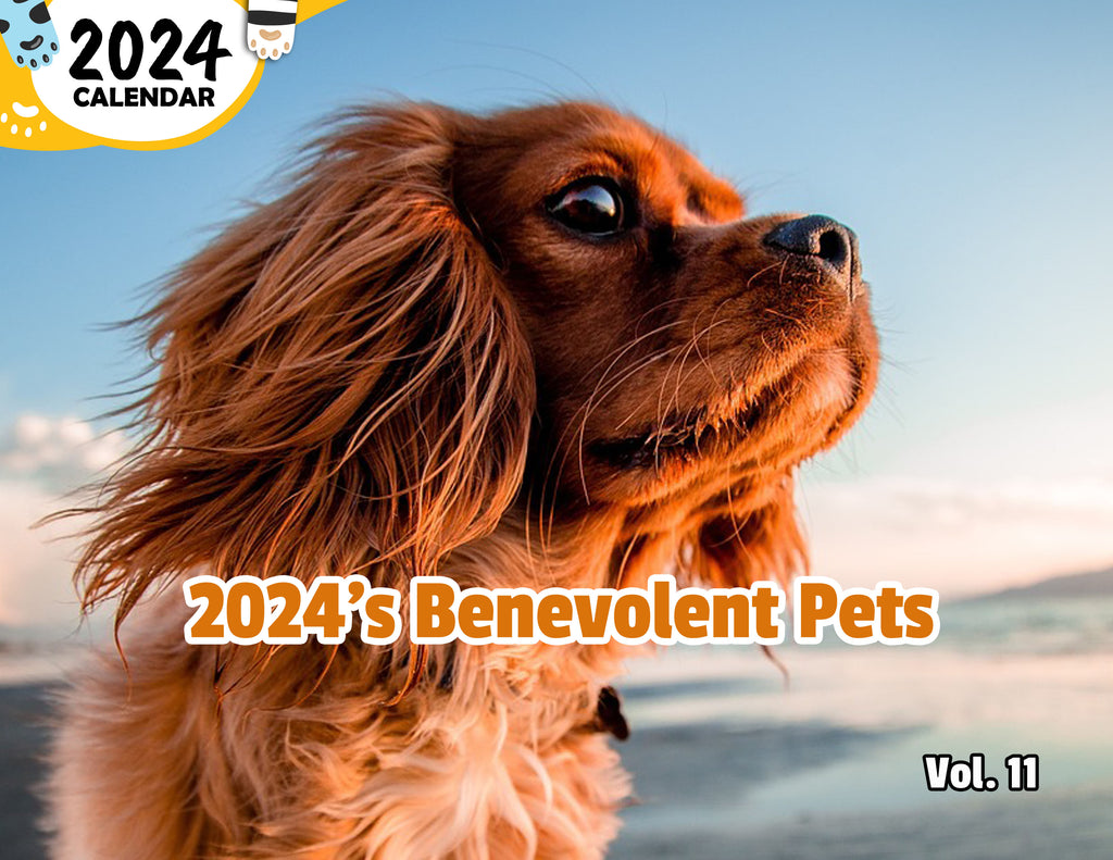 2024's Benevolent Pets Volume Eleven: 2024 Wall Calendar (Published)