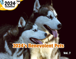 2024's Benevolent Pets Volume Seven: 2024 Wall Calendar (Published)