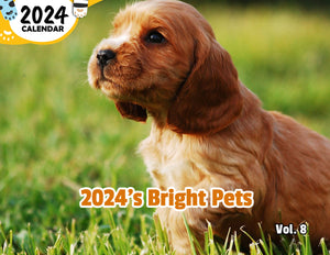 2024's Bright Pets Volume Eight: 2024 Wall Calendar (Published)