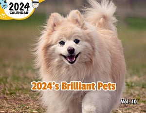 2024's Brilliant Pets Volume Ten: 2024 Wall Calendar (Published)