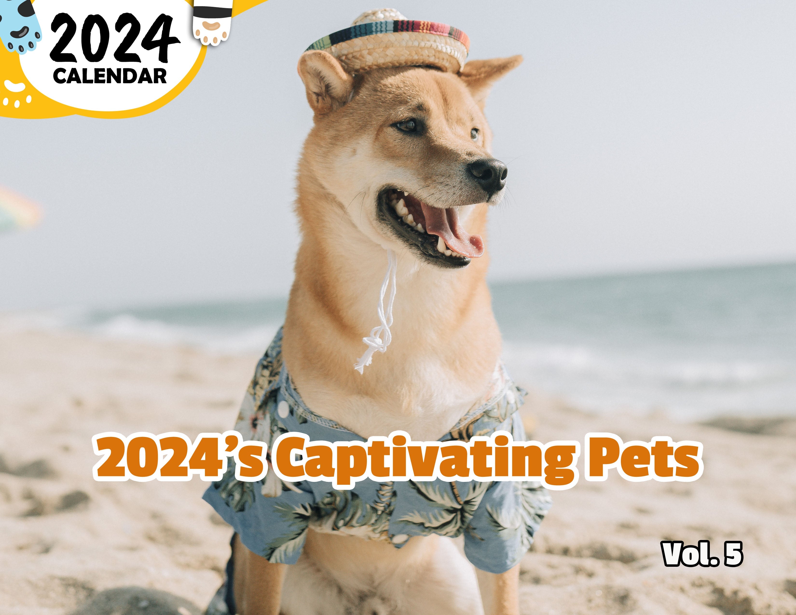 2024's Captivating Pets Volume Five: 2024 Wall Calendar (Published)