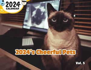 2024's Cheerful Pets Volume Five: 2024 Wall Calendar (Published)