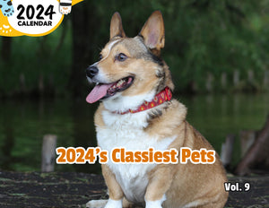 2024's Classiest Pets Volume Nine: 2024 Wall Calendar (Published)