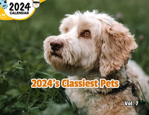 2024's Classiest Pets Volume Seven: 2024 Wall Calendar (Published)