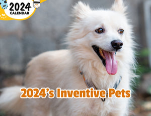 2024's Inventive Pets: 2024 Wall Calendar (Published)