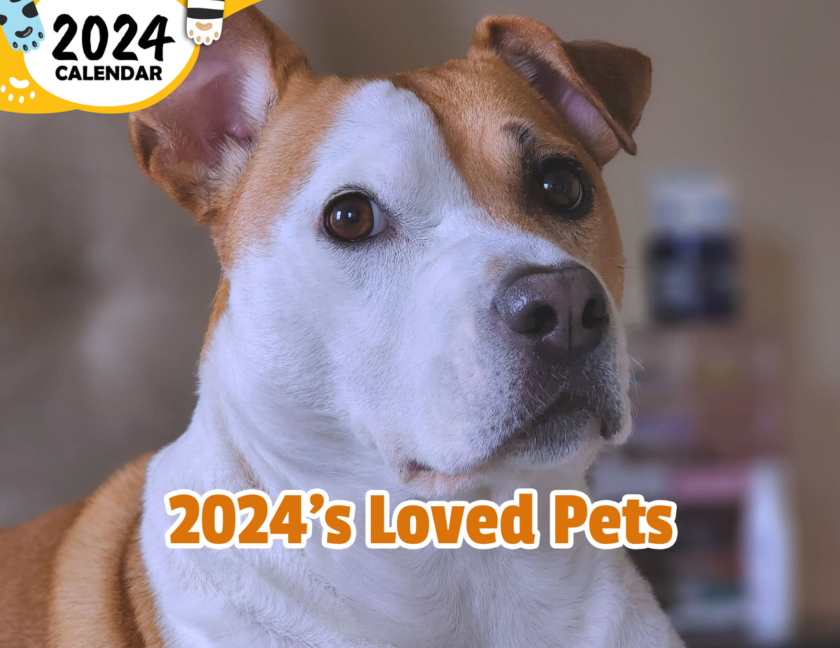 2024's Loved Pets 2024 Wall Calendar (PreOrder) Praise My Pet!