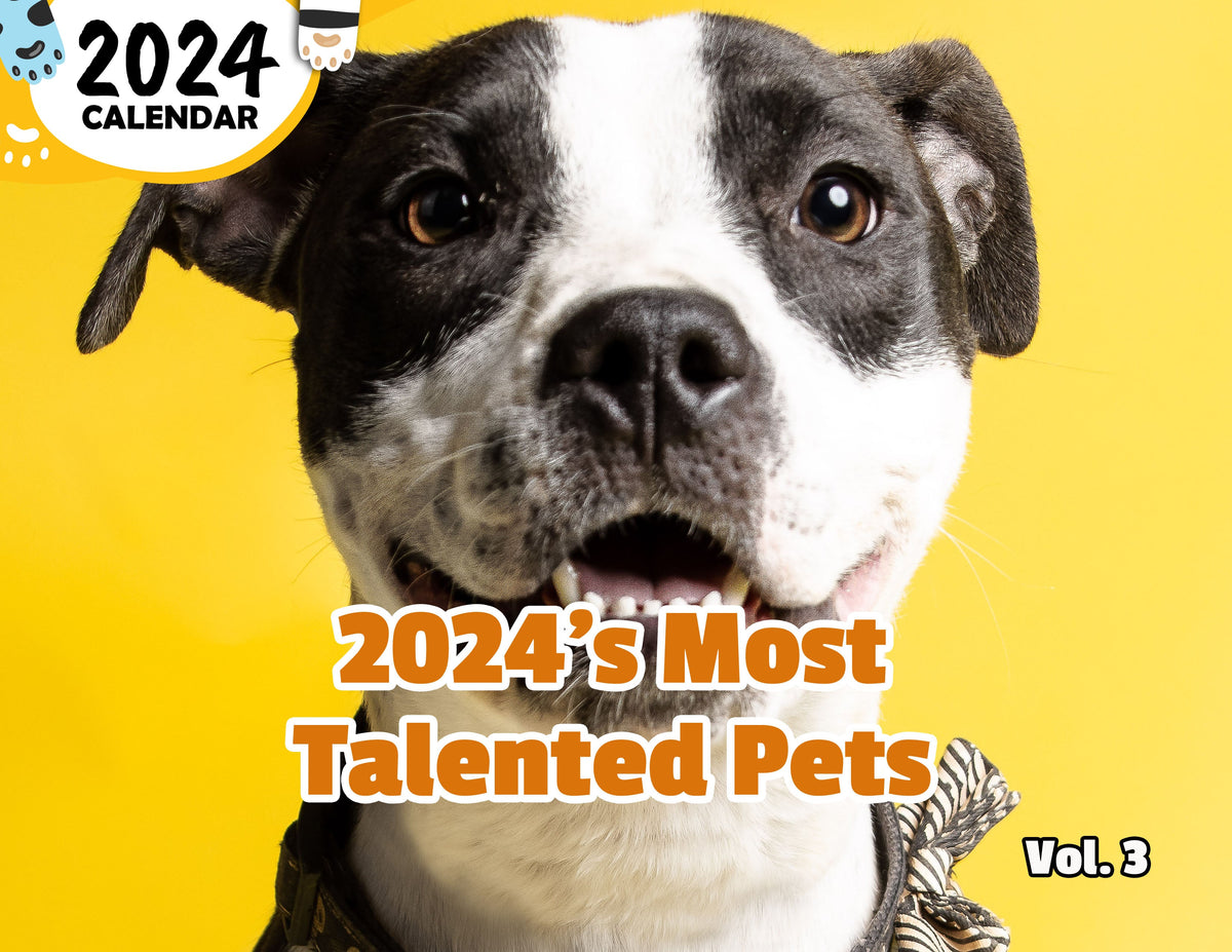 2024's Most Talented Pets Volume Three 2024 Wall Calendar (PreOrder