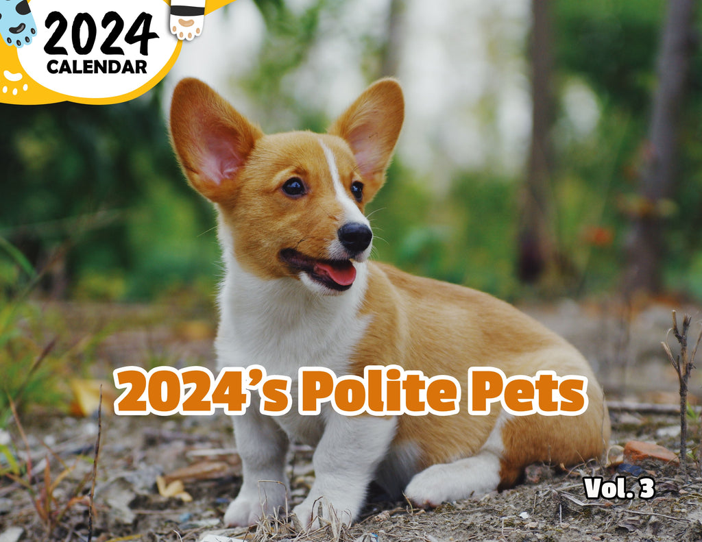 2024's Polite Pets Volume Three 2024 Wall Calendar (Published