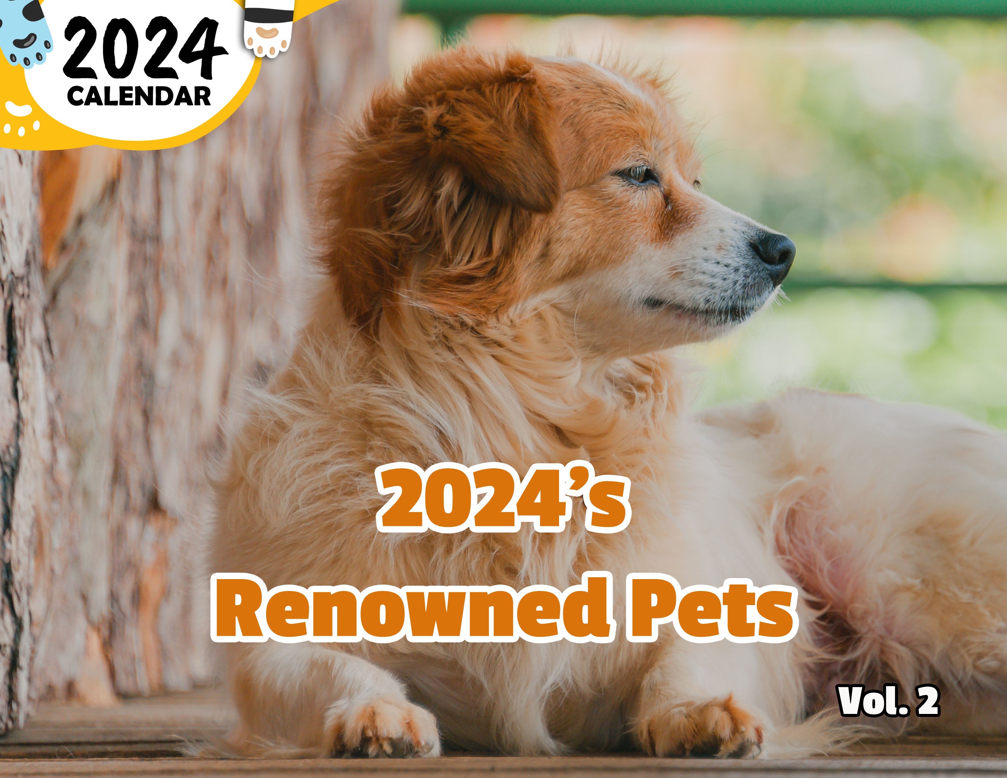 2024's Renowned Pets Volume Two 2024 Wall Calendar (PreOrder