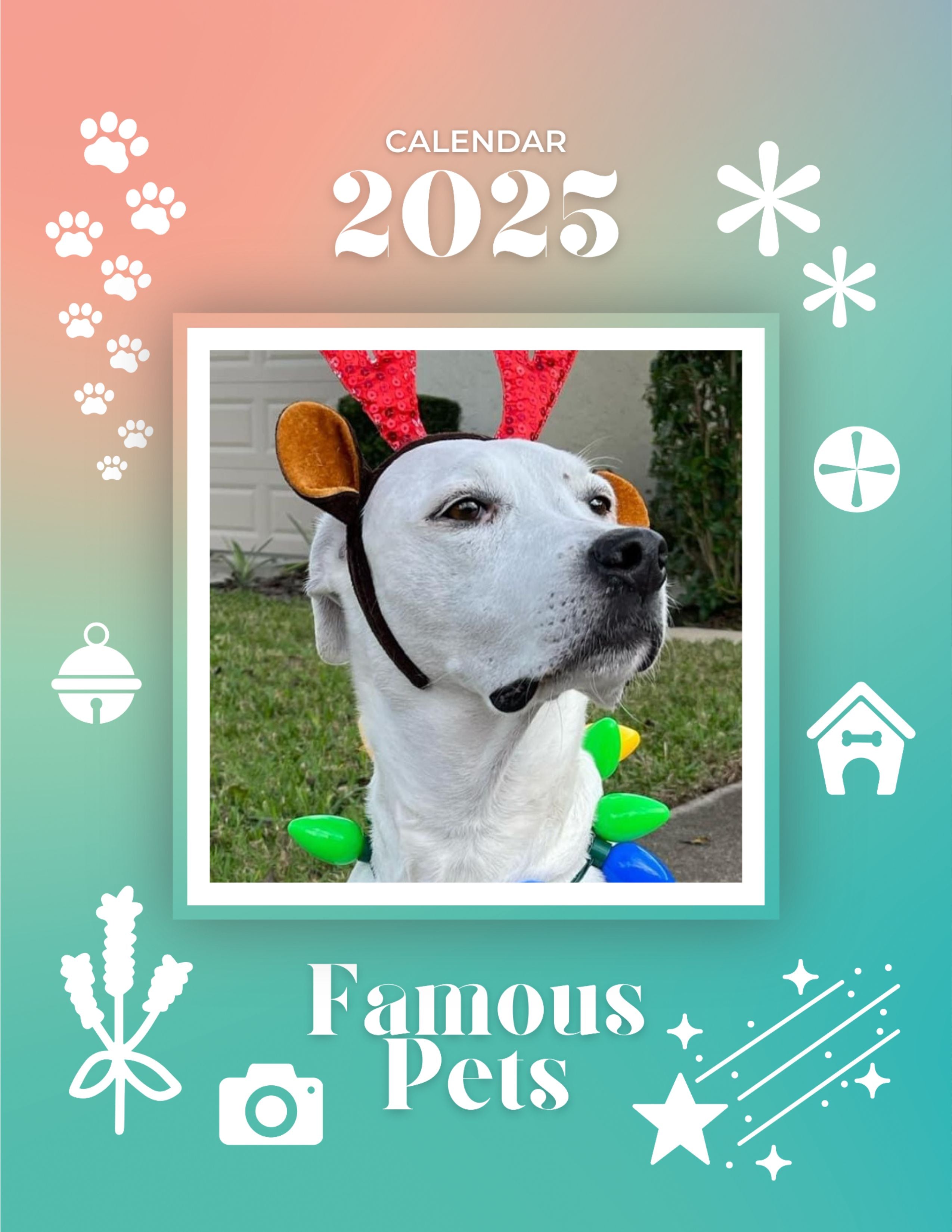 Famous Pets 2025 Wall Calendar (PreOrder) Praise My Pet!