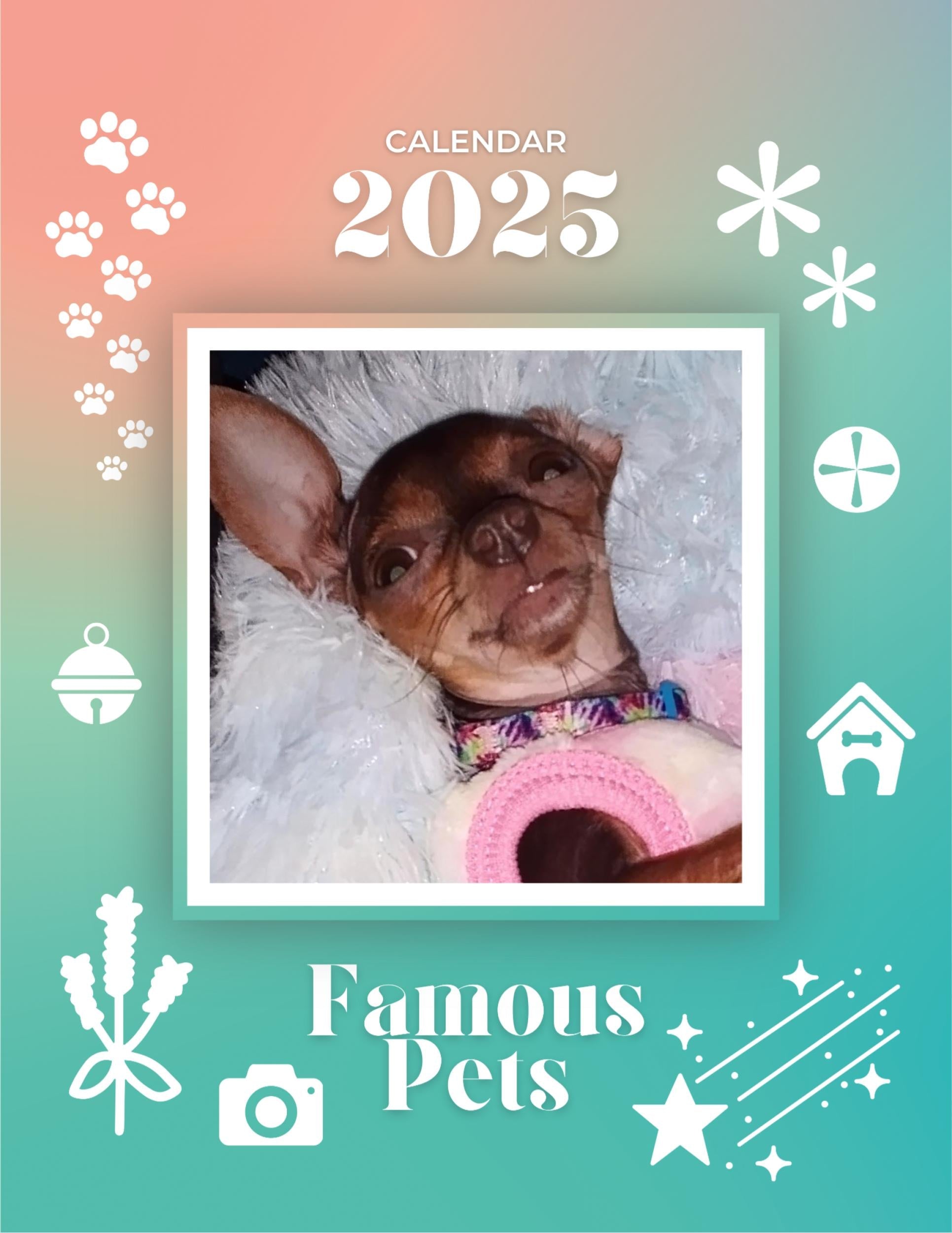 Famous Pets 2025 Wall Calendar (PreOrder) Praise My Pet!