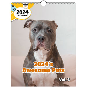 2024's Awesome Pets Volume Three: 2024 Wall Calendar (Published)