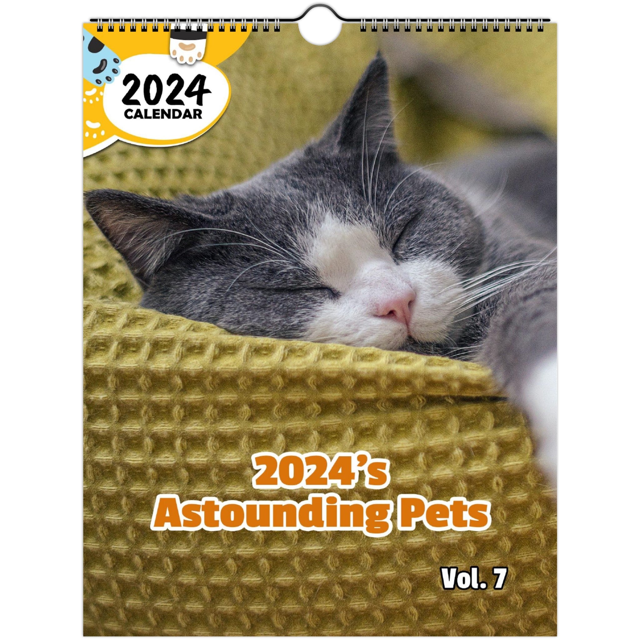 2024's Astounding Pets Volume Seven: 2024 Wall Calendar (Published)