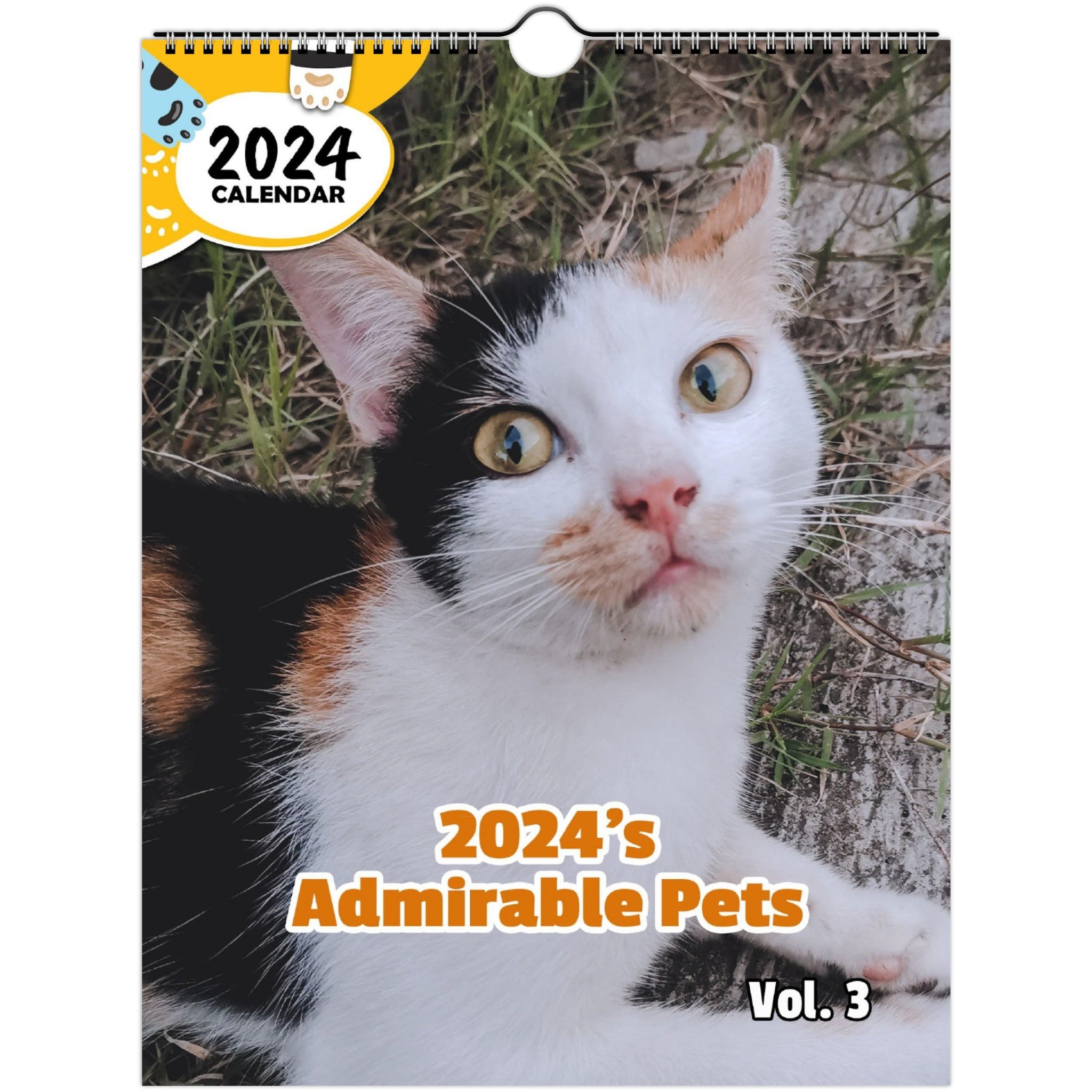 2024's Admirable Pets Volume Three: 2024 Wall Calendar (Published)