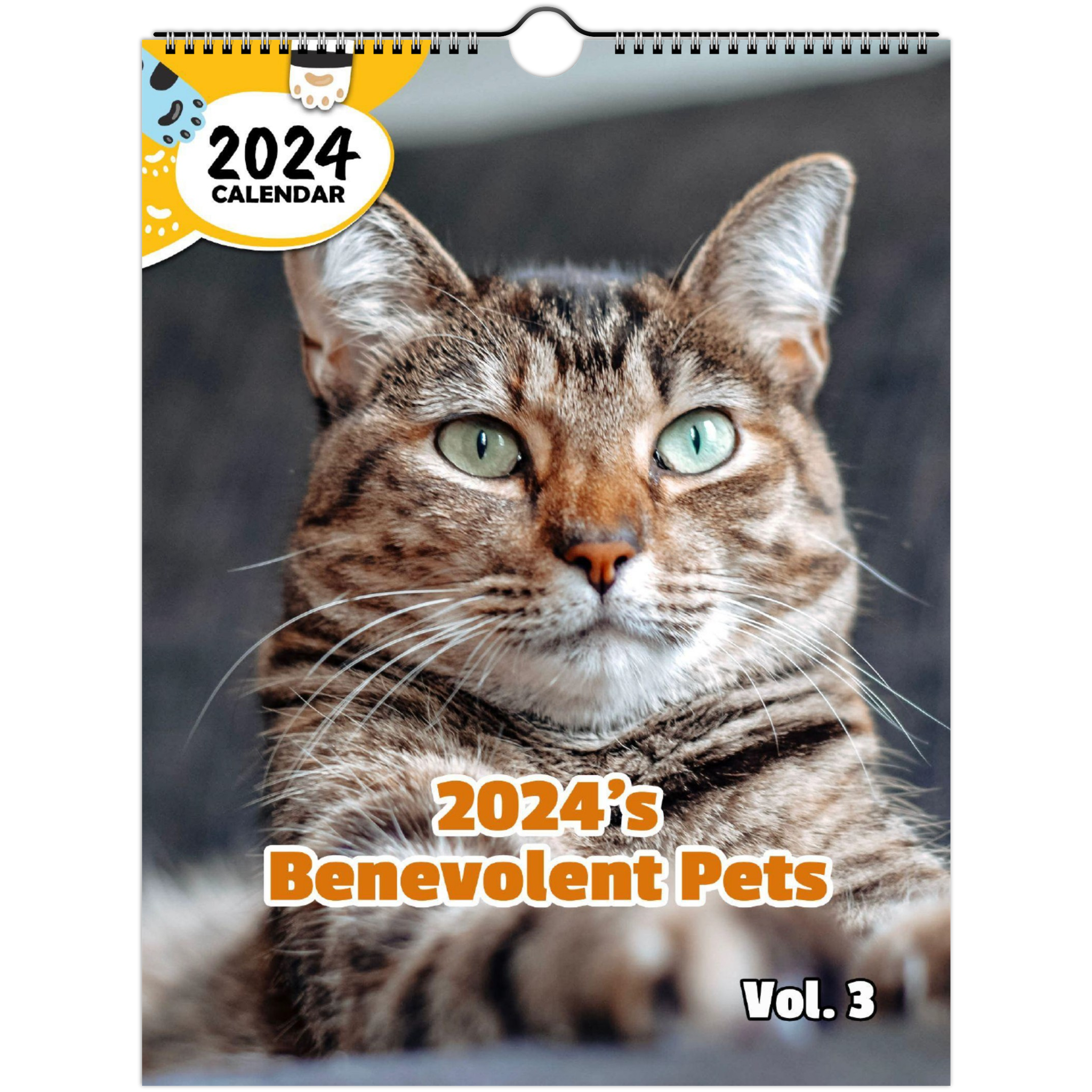 2024's Benevolent Pets Volume Three: 2024 Wall Calendar (Published)