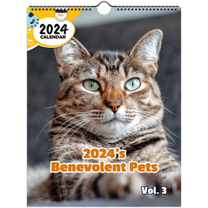 2024's Benevolent Pets Volume Three: 2024 Wall Calendar (Published)