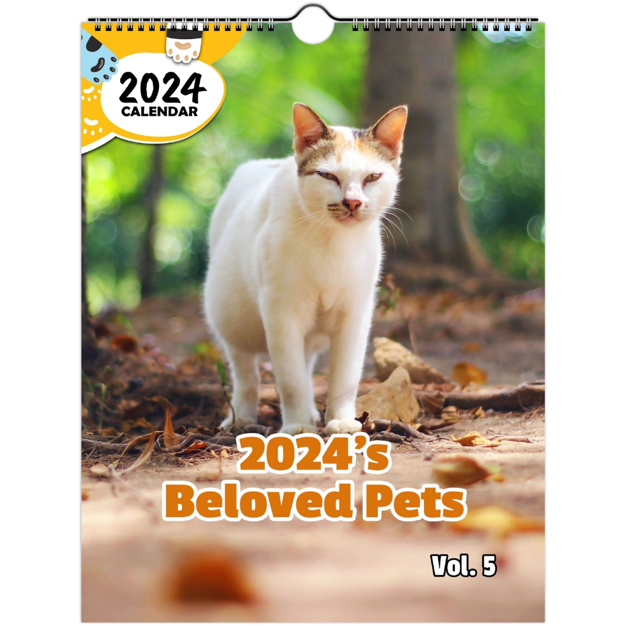 2024's Beloved Pets Volume Five: 2024 Wall Calendar (Published)