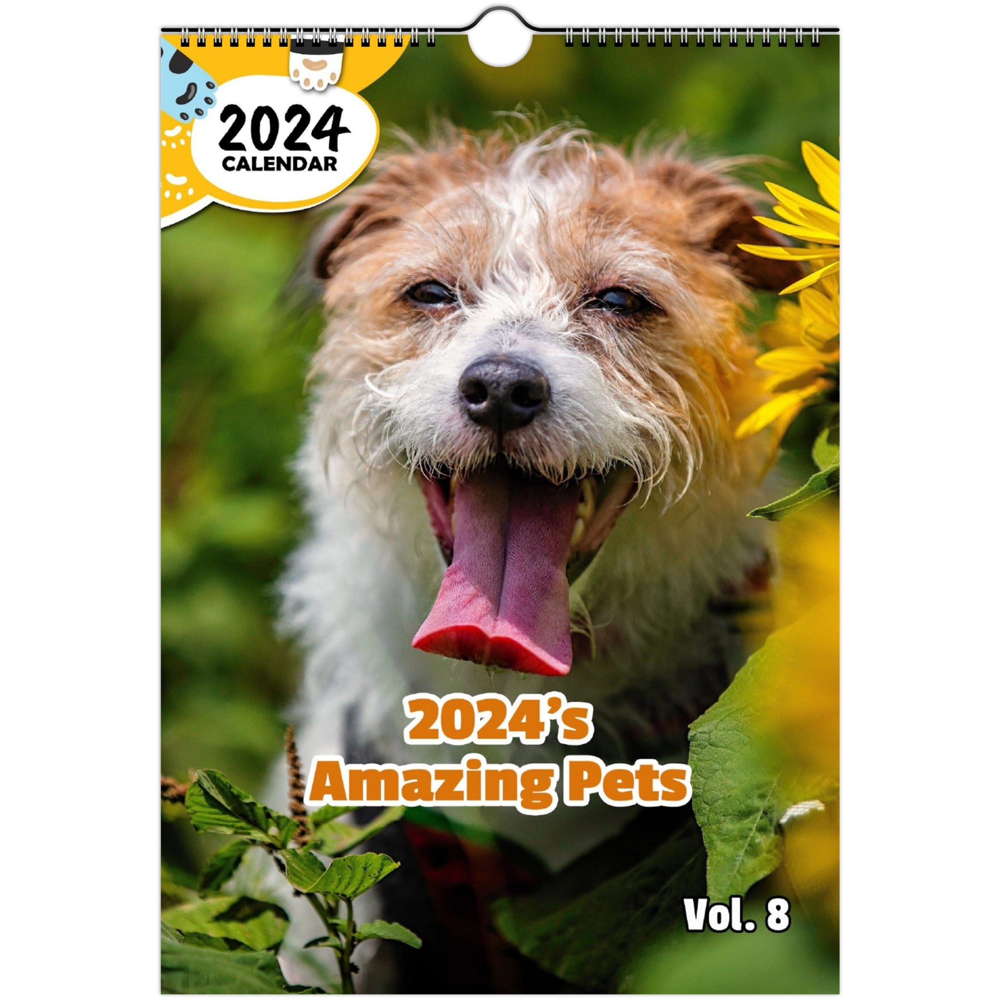 2024's Amazing Pets Volume Eight: 2024 Wall Calendar (Published)