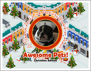 Awesome Pets: Christmas Edition (A Search-And-Find Activity Book For All Ages) (Pre-Order)