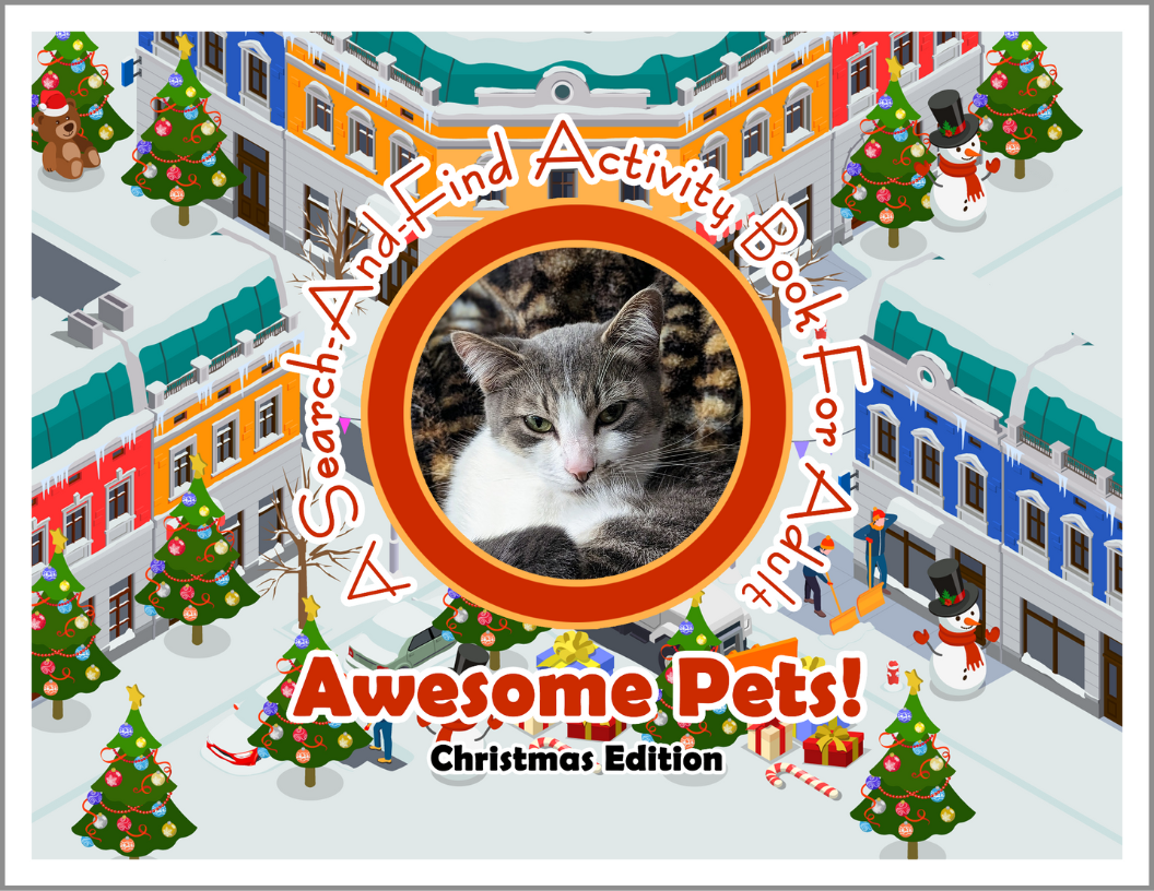 Awesome Pets: Christmas Edition (A Search-And-Find Activity Book For All Ages) (Pre-Order)