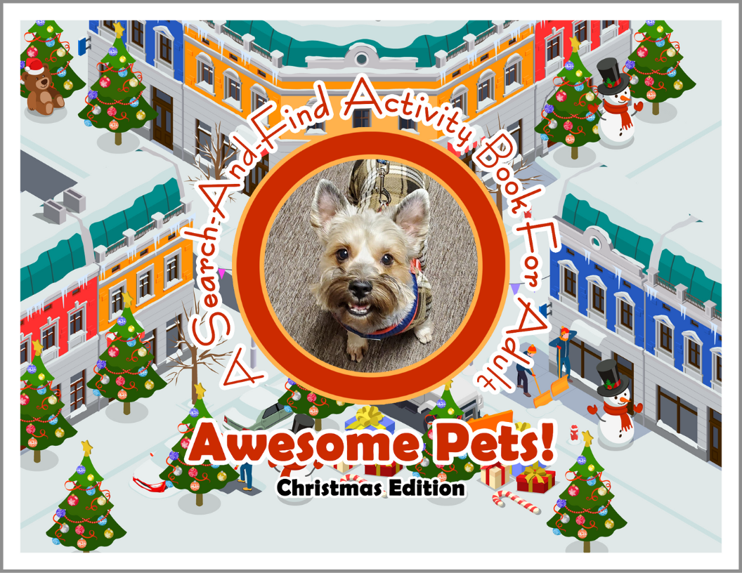 Awesome Pets: Christmas Edition (A Search-And-Find Activity Book For All Ages) (Pre-Order)