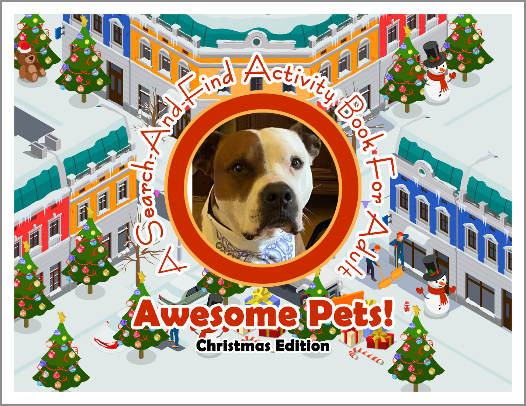 Awesome Pets: Christmas Edition (A Search-And-Find Activity Book For All Ages) (Pre-Order)